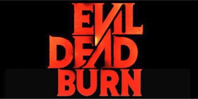 Evil Dead Burn